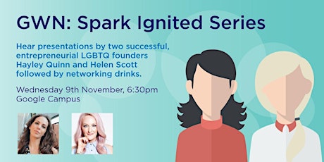 GWN: Spark Ignited - featuring Founders Hayley Quinn and Helen Scott primary image