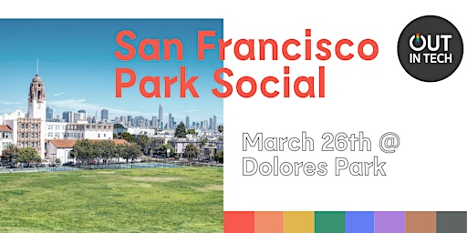 Out in Tech | San Francisco Park Social primary image