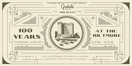 Graduate Providence presents 100 years at the Biltmore tickets