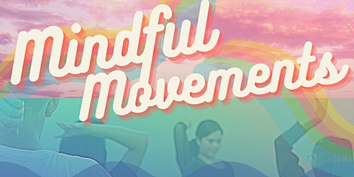 Mindful Movements- Teen Dance and Movement Group