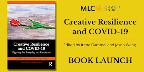 Creative Resilience and COVID-19: Online Book Launch primary image