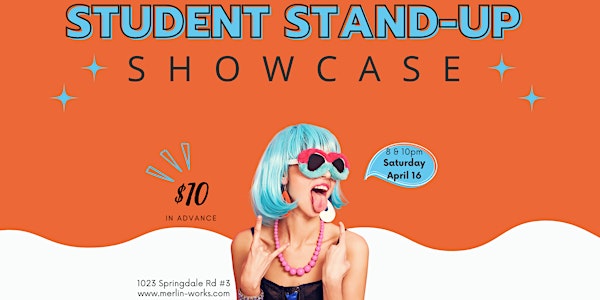 TWO Student Stand-Up Comedy 101 Showcases