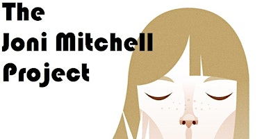 THE JONI MITCHELL PROJECT