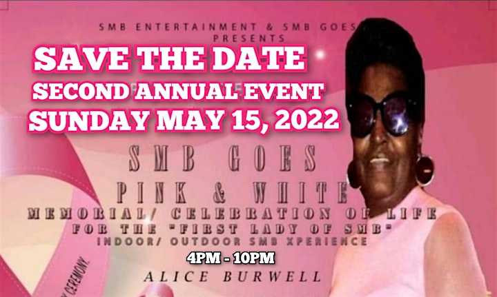 SMB GOES PINK & WHITE 2ND ANNUAL MEMORIAL FOR FIRST LADY " ALICE BURWELL" image