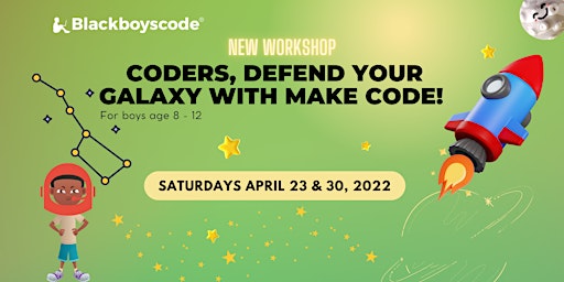 Imagen principal de Black Boys Code - Ottawa Chapter: Coders, defend your galaxy with MakeCode!