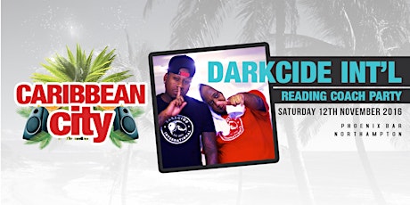CARIBBEAN CITY - READING COACH PARTY (with Darkcide Int'l) primary image