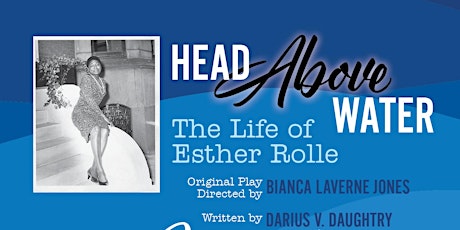 Head Above Water: The Life of Esther Rolle