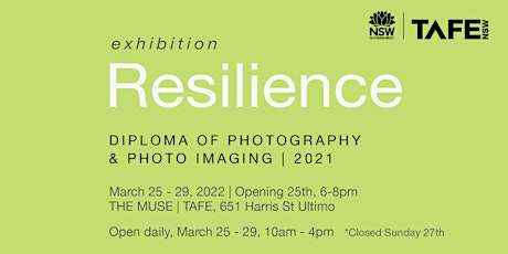 'RESILIENCE' Diploma of Photography Exhibition Opening primary image