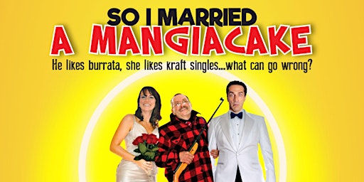 So I Married a Mangiacake