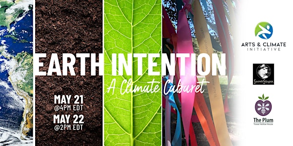 Earth Intention: A Climate Cabaret
