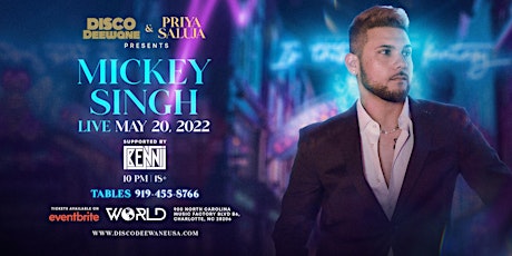 Mickey Singh Live in Charlotte @ World + DJ BENNII tickets
