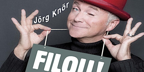 Hauptbild für Jörg Knör - FILOU! Mit Show durchs Leben.