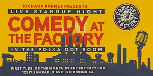Comedy at The Factory