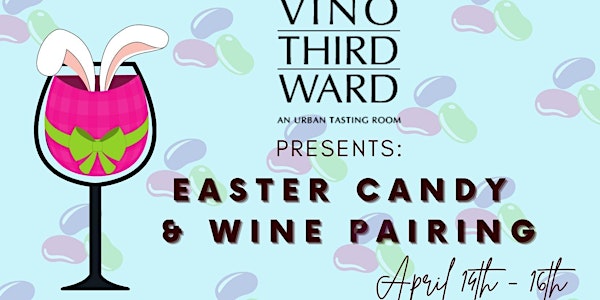 Easter Candy & Wine Pairing Event