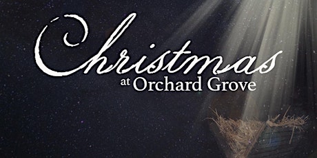 Christmas at Orchard Grove 2016 primary image