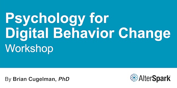 Psychology for Digital Behavior Change - Ottawa (11-13 Oct)