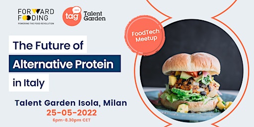 [Milan FoodTech Meetup] The Future of Alternative Protein in Italy