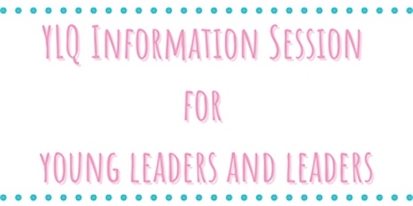 Young Leaders and Leaders Information Session