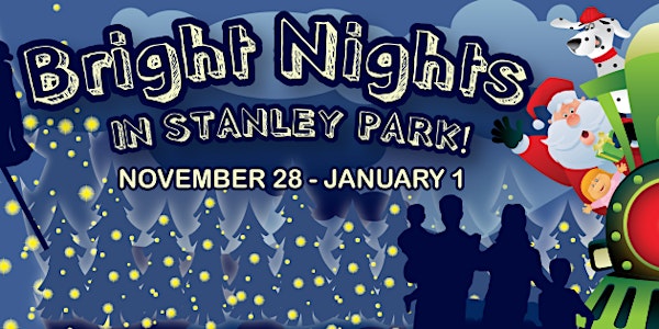 Bright Nights in Stanley Park 2016 - Volunteer Sign Up!