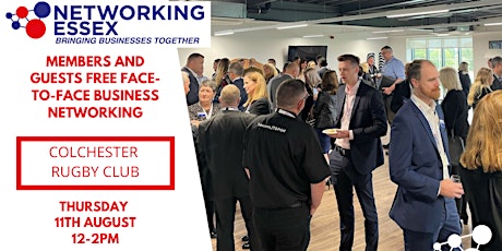 (FREE) Networking Essex Colchester Thursday 11th August 12pm-2pm