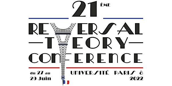 2022 Reversal Theory Conference