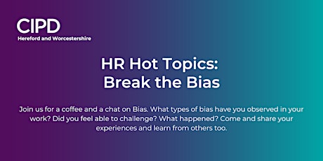 HR Hot Topics: Break the Bias