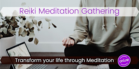 Reiki Meditation Gathering