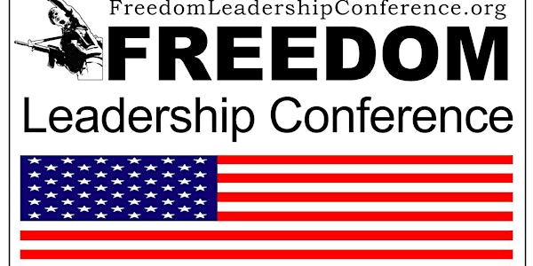 November 2016 Freedom Leadership Conference