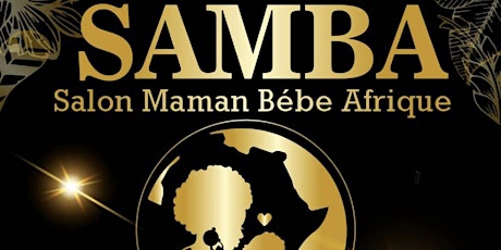 SALON MAMAN BEBE AFRIQUE billets