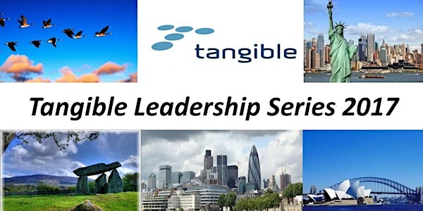 Tangible Leadership Series 2017 aka #tangible17