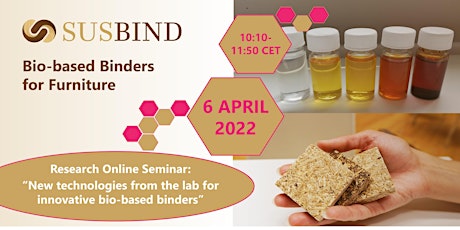 Hauptbild für SUSBIND seminar:  New technologies for innovative bio-based binders