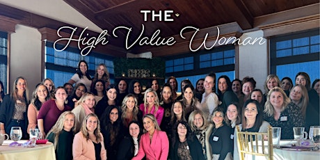 THE HIGH VALUE WOMAN tickets