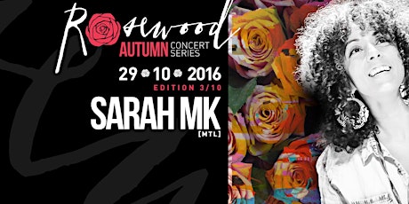 Rosewood #autumnconcertseries w/ Sarah MK primary image