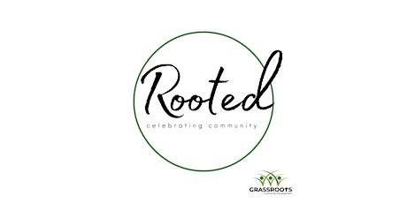 Rooted: A Community Dinner and Celebration tickets