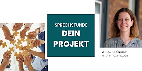 Sprechstunde "Dein Projekt". One-to-one Session mit Anja Hirschfelder Tickets