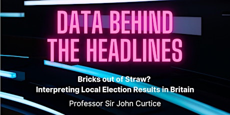 Data Behind the Headlines - Professor Sir John Curtice primary image