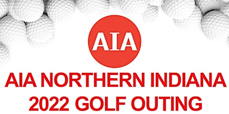 2022 AIA Northern Indiana Annual Golf Outing @ Morris Park Country Club tickets