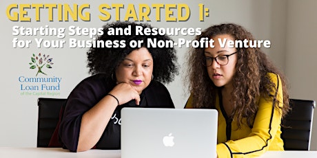 Getting Started 1: Starting Steps and Resources for Your Business or Non-Pr tickets