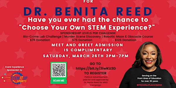 Dr. Benita Reed for MISD "Choose Your Own STEM Experience" Fundraiser