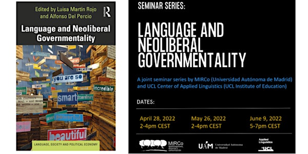 SEMINAR SERIES Language and Neoliberal Governmentality