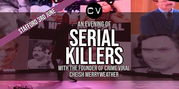 An Evening of Serial Killers - Stafford
