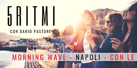 Morning Wave 5Ritmi Napoli con le cuffie -  con Dario Pastore