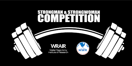 WRAIR Strongman and Strongwoman Competition tickets
