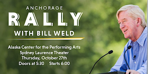 Rally with Gov. Weld in Anchorage