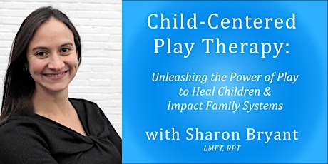 Child-Centered Play Therapy:  (2-day, 12 CEs) tickets