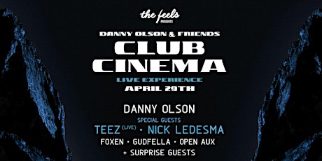 DANNY OLSON & FRIENDS FT. TEEZ (LIVE), NICK LEDESMA, GUDFELLA, FOXEN & MORE primary image