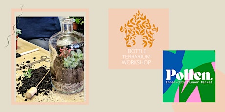 Bottle Terrarium Workshop - POLLEN MARKET