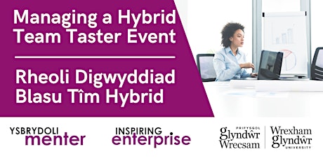 Managing a Hybrid Team Taster Event/  Rheoli Digwyddiad Blasu Tîm Hybrid primary image