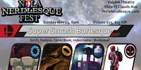 Super Smash Burlesque! presented by NOLA Nerdlesque Festival primary image