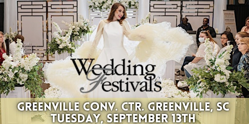 Fall Greenville Sept 13th, 2022 Wedding Festival